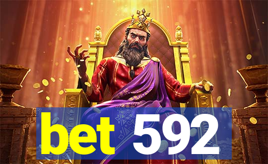 bet 592